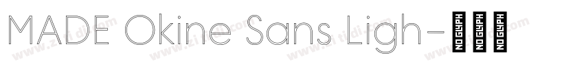 MADE Okine Sans Ligh字体转换